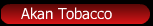 Akan tabacco
